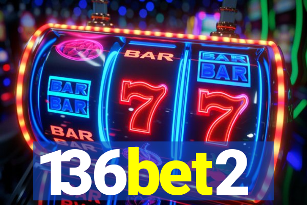 136bet2