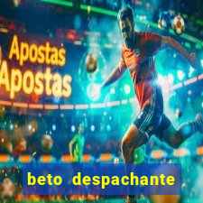 beto despachante pouso alegre