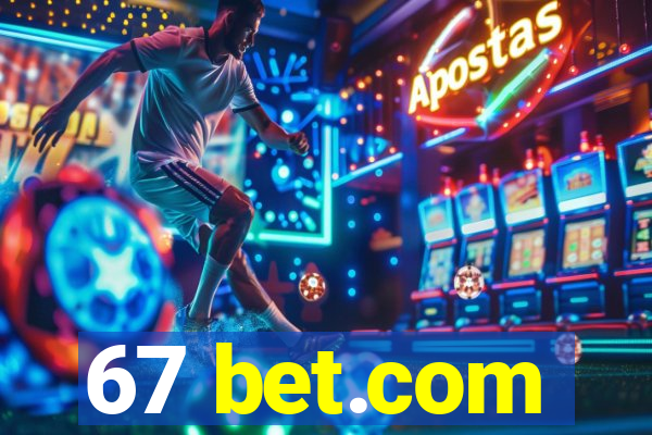 67 bet.com