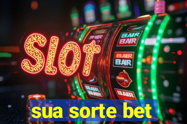 sua sorte bet