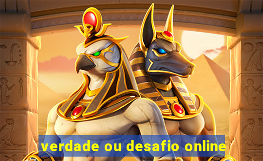 verdade ou desafio online