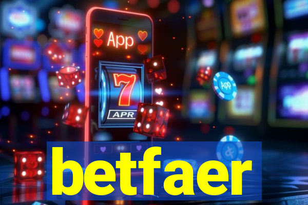 betfaer