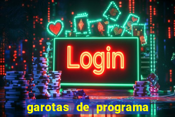 garotas de programa porto seguro