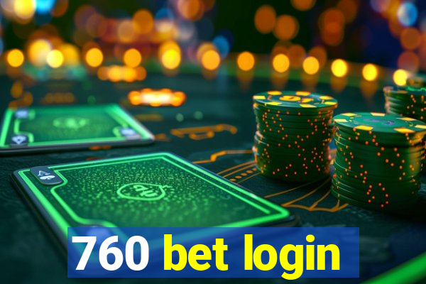 760 bet login
