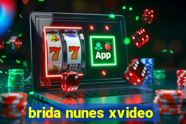 brida nunes xvideo