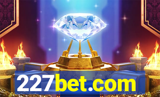 227bet.com