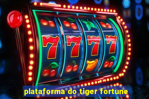 plataforma do tiger fortune