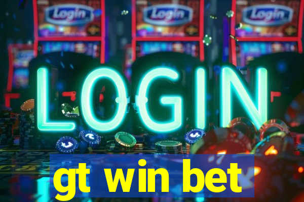 gt win bet