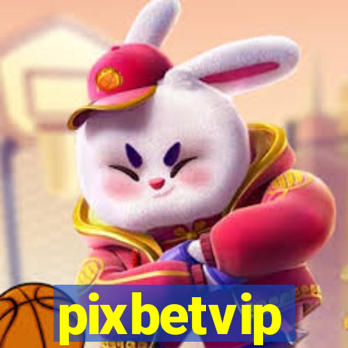 pixbetvip