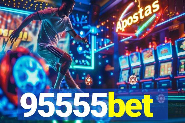 95555bet