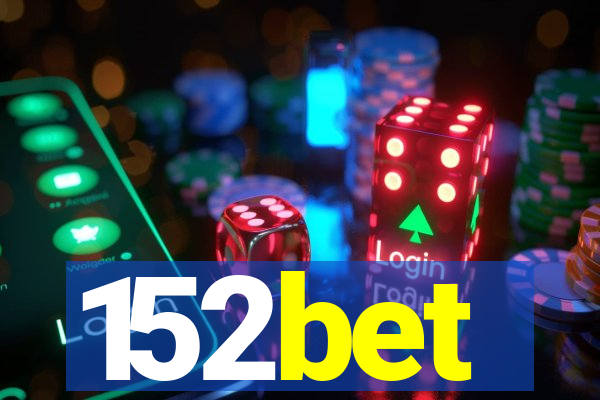 152bet