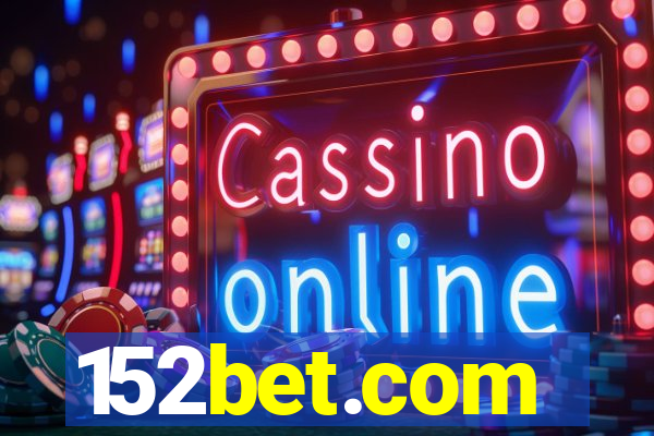 152bet.com