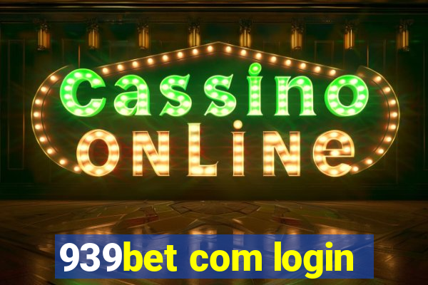 939bet com login