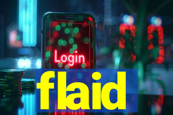 flaid