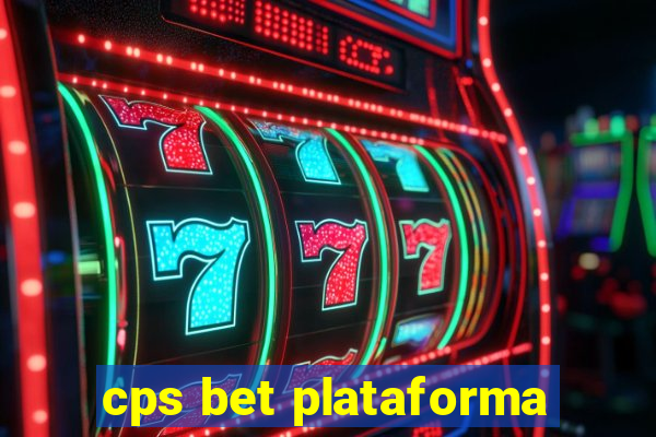 cps bet plataforma