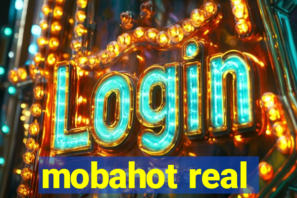 mobahot real