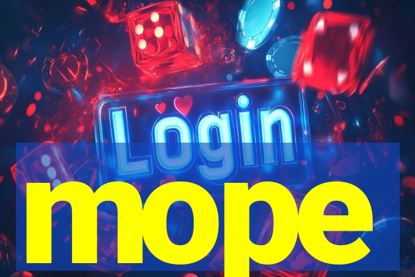 mope