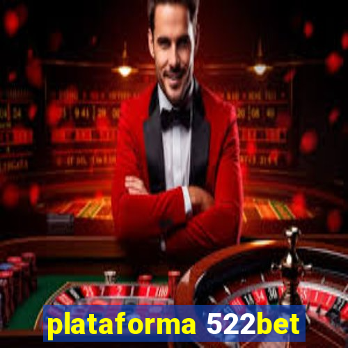 plataforma 522bet