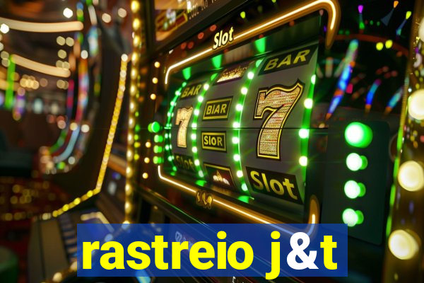 rastreio j&t