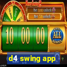 d4 swing app