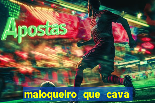 maloqueiro que cava sua própria cova