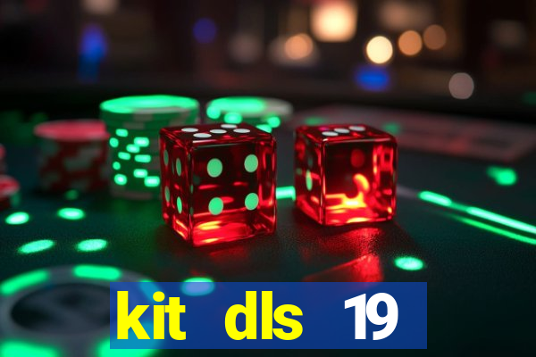 kit dls 19 manchester city