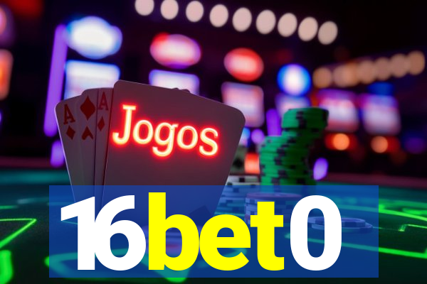 16bet0