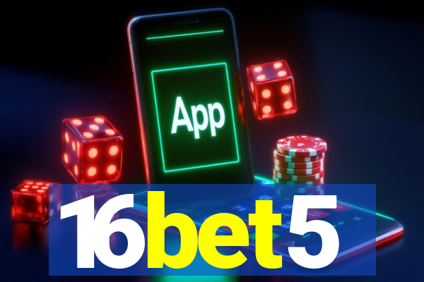 16bet5