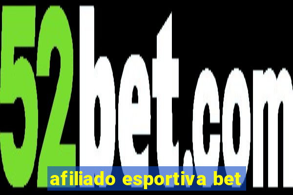 afiliado esportiva bet