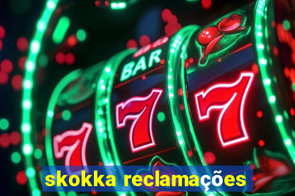 skokka reclamações