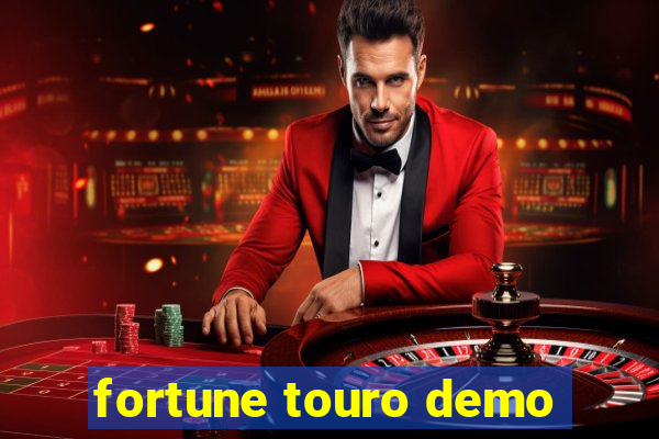 fortune touro demo