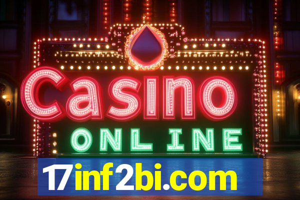 17inf2bi.com