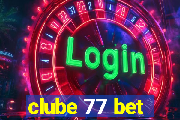 clube 77 bet