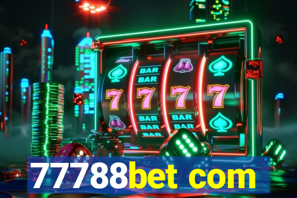 77788bet com