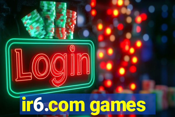 ir6.com games