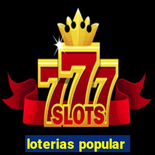 loterias popular