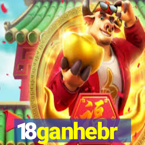 18ganhebr