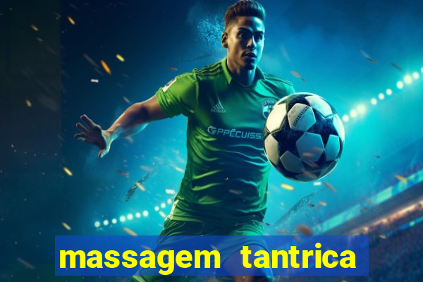 massagem tantrica em santos