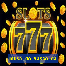musa do vasco da gama caiu na net