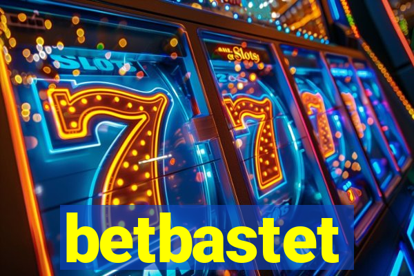 betbastet
