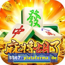 5567 plataforma de jogos login
