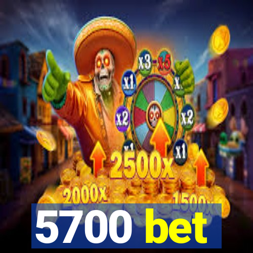 5700 bet