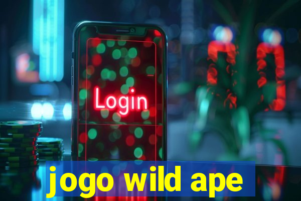 jogo wild ape
