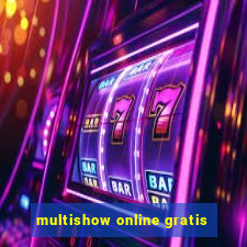 multishow online gratis