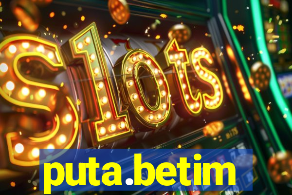 puta.betim