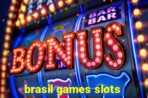 brasil games slots