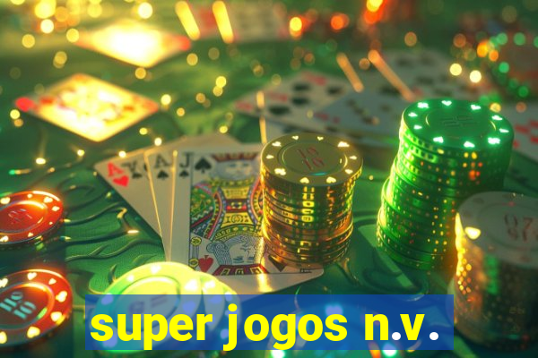super jogos n.v.