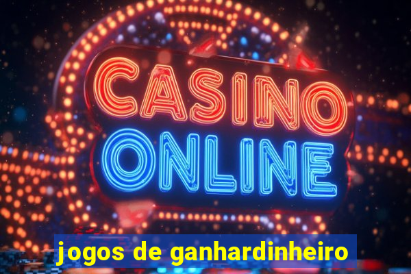 jogos de ganhardinheiro