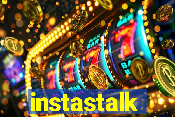 instastalk