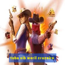 tuba sib weril cruzeiro